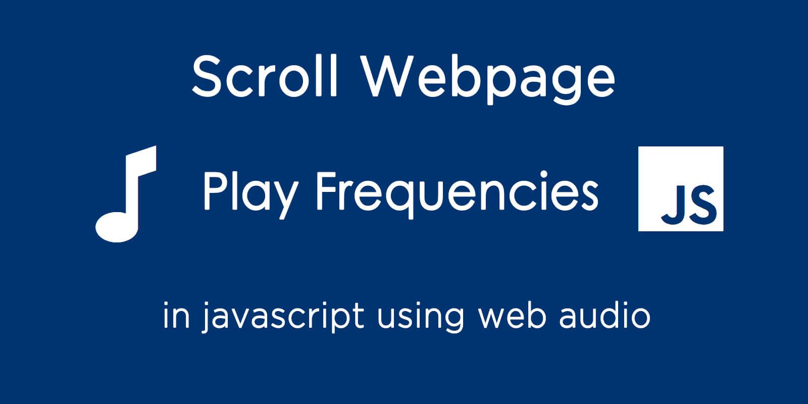 Play different sound frequencies when scrolling a web page